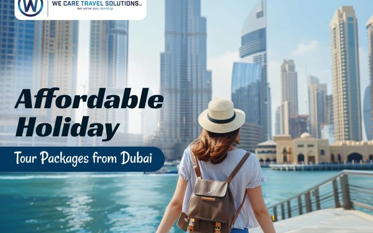 Affordable Holiday Tour Packages from Dubai